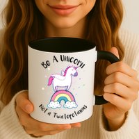 Be A Unicorn Not A Twatopotamus Mug