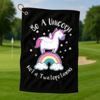 Be A Unicorn Not A Twatopotamus Golf Towel