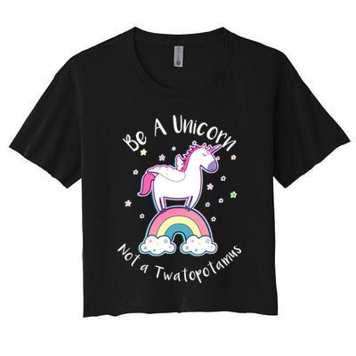 Be A Unicorn Not A Twatopotamus Crop Top