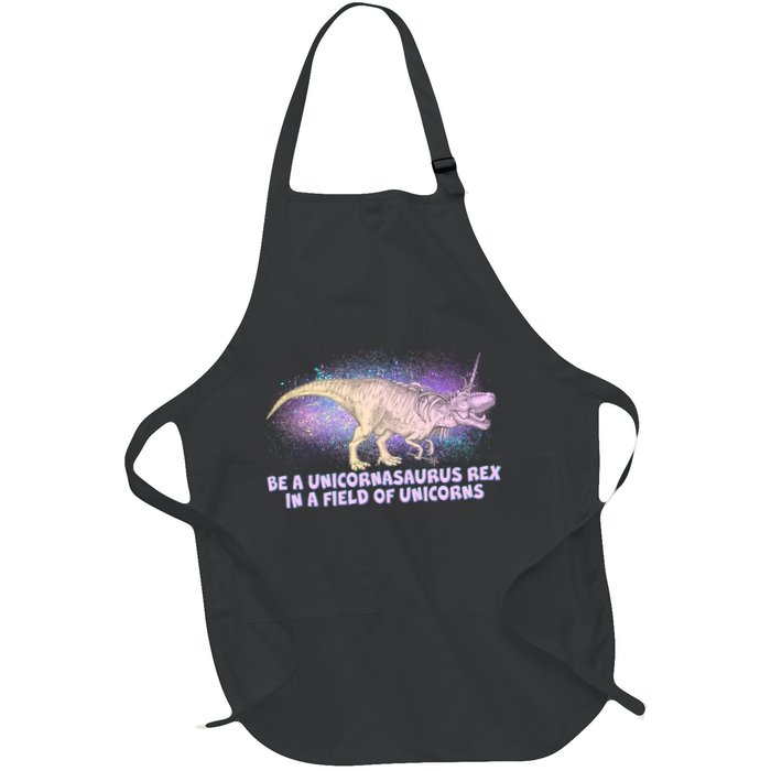 Be A Unicornasaurus Rex Full-Length Apron With Pockets