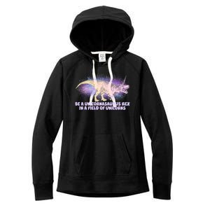 Be A Unicornasaurus Rex Women's Fleece Hoodie