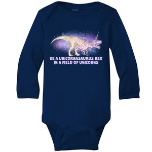 Be A Unicornasaurus Rex Baby Long Sleeve Bodysuit