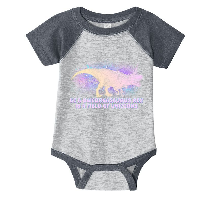Be A Unicornasaurus Rex Infant Baby Jersey Bodysuit