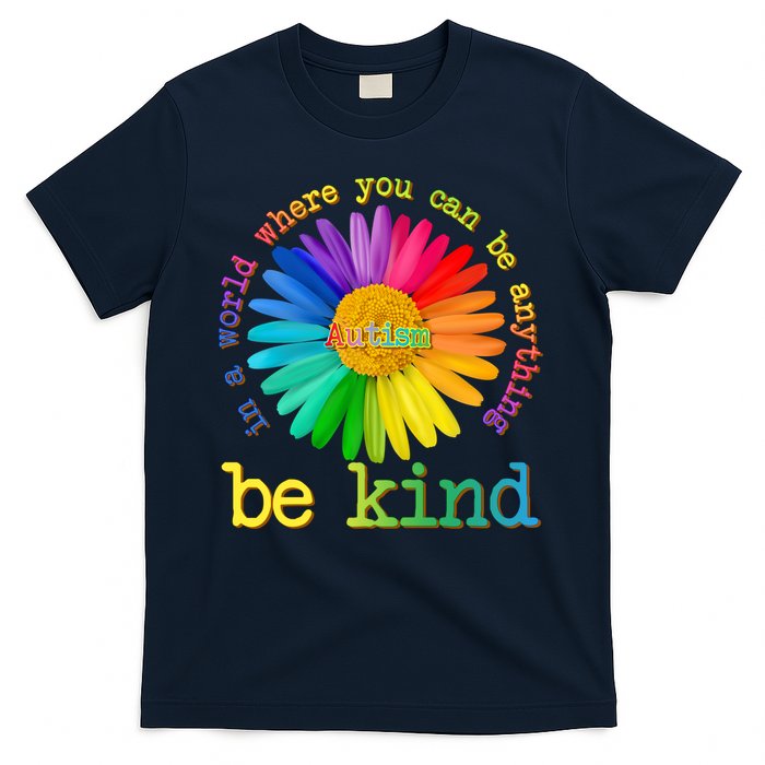 Be Anything Be Kind Autism Awareness T-Shirt