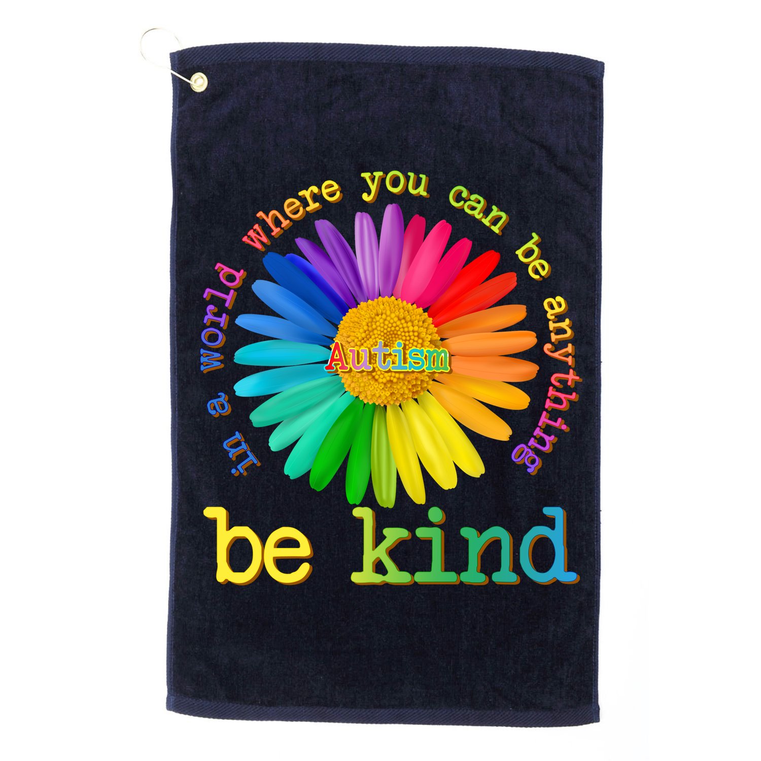 Be Anything Be Kind Autism Awareness Golf Towel