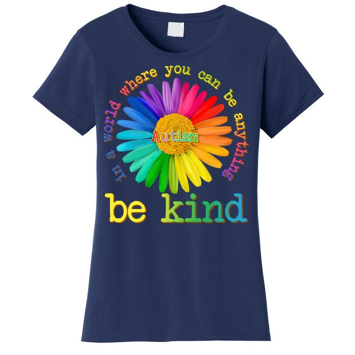 Be Anything Be Kind Autism Awareness Women's T-Shirt