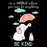 Be Anything Elephant Dog Umbrella  Cooling Performance Crew T-Shirt