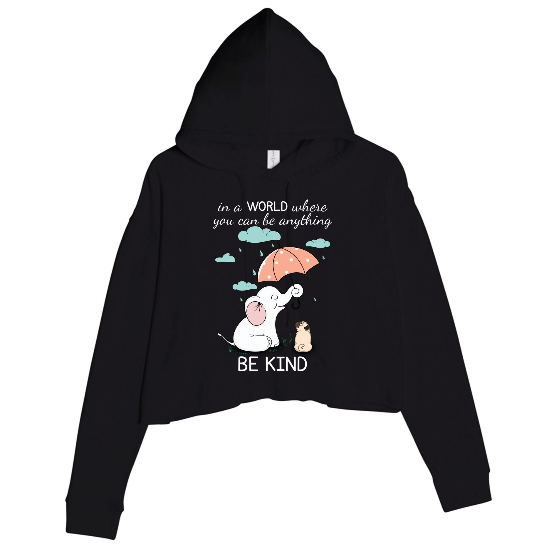 Be Anything Elephant Dog Umbrella  Crop Fleece Hoodie