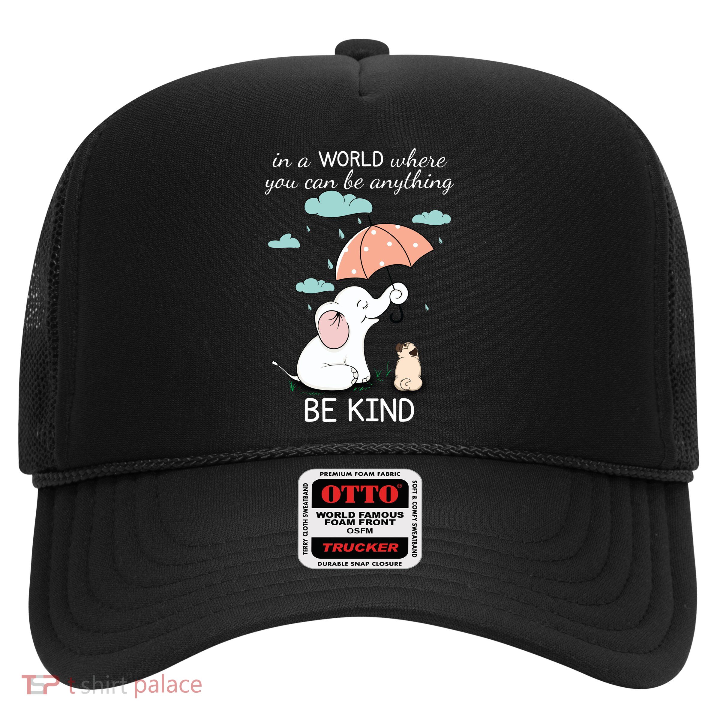 Be Anything Elephant Dog Umbrella  Trucker Hat
