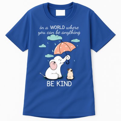 Be Anything Elephant Dog Umbrella  Tall T-Shirt
