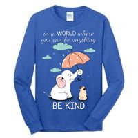 Be Anything Elephant Dog Umbrella  Tall Long Sleeve T-Shirt