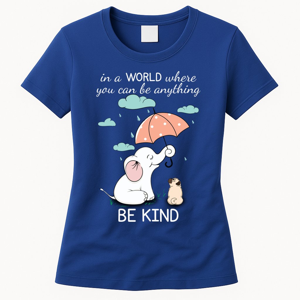 Be Anything Elephant Dog Umbrella  Womens T-Shirt