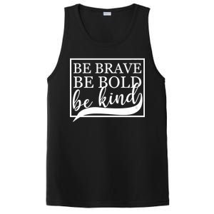 Be Brave Be Bold Be Kind PosiCharge Competitor Tank