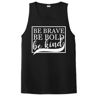 Be Brave Be Bold Be Kind PosiCharge Competitor Tank