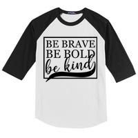 Be Brave Be Bold Be Kind Kids Colorblock Raglan Jersey