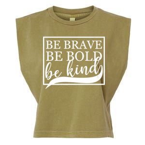 Be Brave Be Bold Be Kind Garment-Dyed Women's Muscle Tee