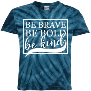 Be Brave Be Bold Be Kind Kids Tie-Dye T-Shirt