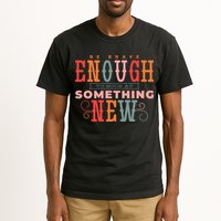 Be Brave Enough To Suck At Something New Tall T-Shirt