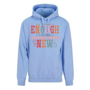 Be Brave Enough To Suck At Something New Unisex Surf Hoodie