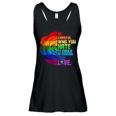 Be Careful Who You Hate Can Be Someone You Love Ladies Essential Flowy Tank