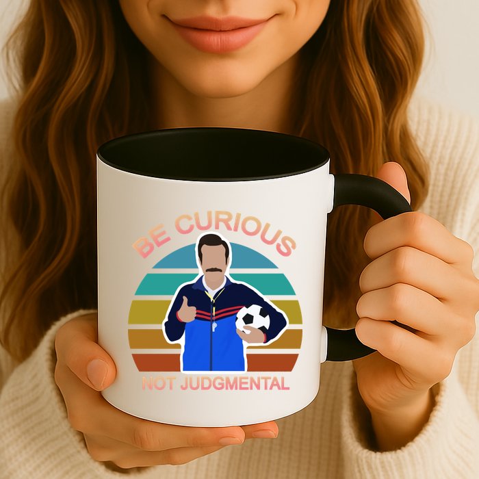 Be Curious Not Judgmental Funny Soccer Mug