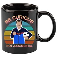 Be Curious Not Judgmental Funny Soccer 11oz C Handle Ceramic Mug