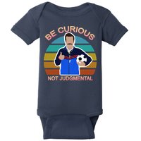Be Curious Not Judgmental Funny Soccer Baby Bodysuit