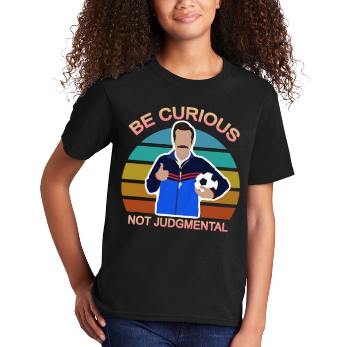 Be Curious Not Judgmental Funny Soccer Kids T-Shirt