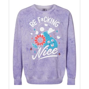 Be Fucking Nice Mushroom Flower Colorblast Crewneck Sweatshirt