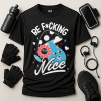 Be Fucking Nice Mushroom Flower Cooling Performance Crew T-Shirt