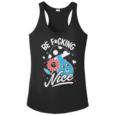 Be Fucking Nice Mushroom Flower Ladies PosiCharge Competitor Racerback Tank