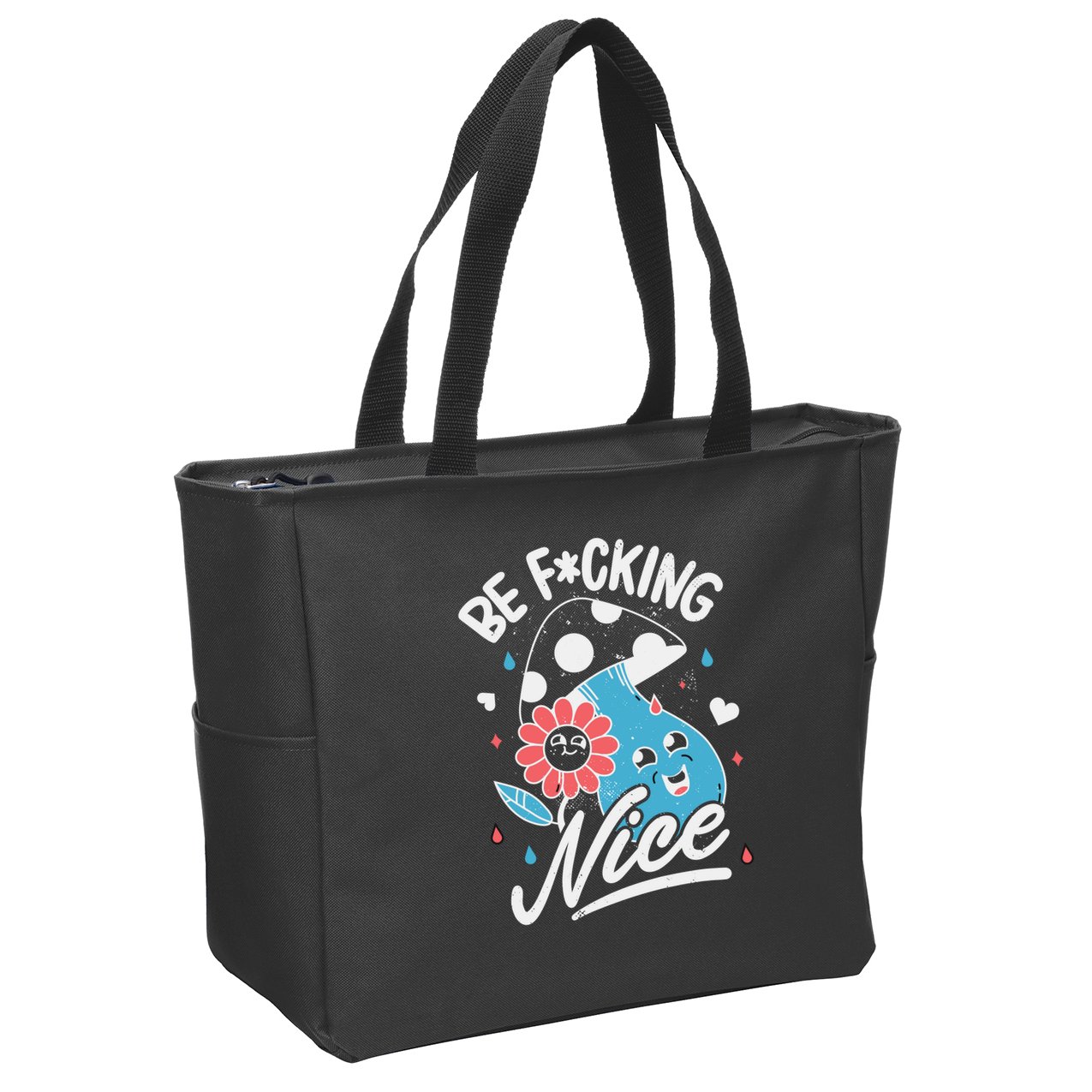 Be Fucking Nice Mushroom Flower Zip Tote Bag