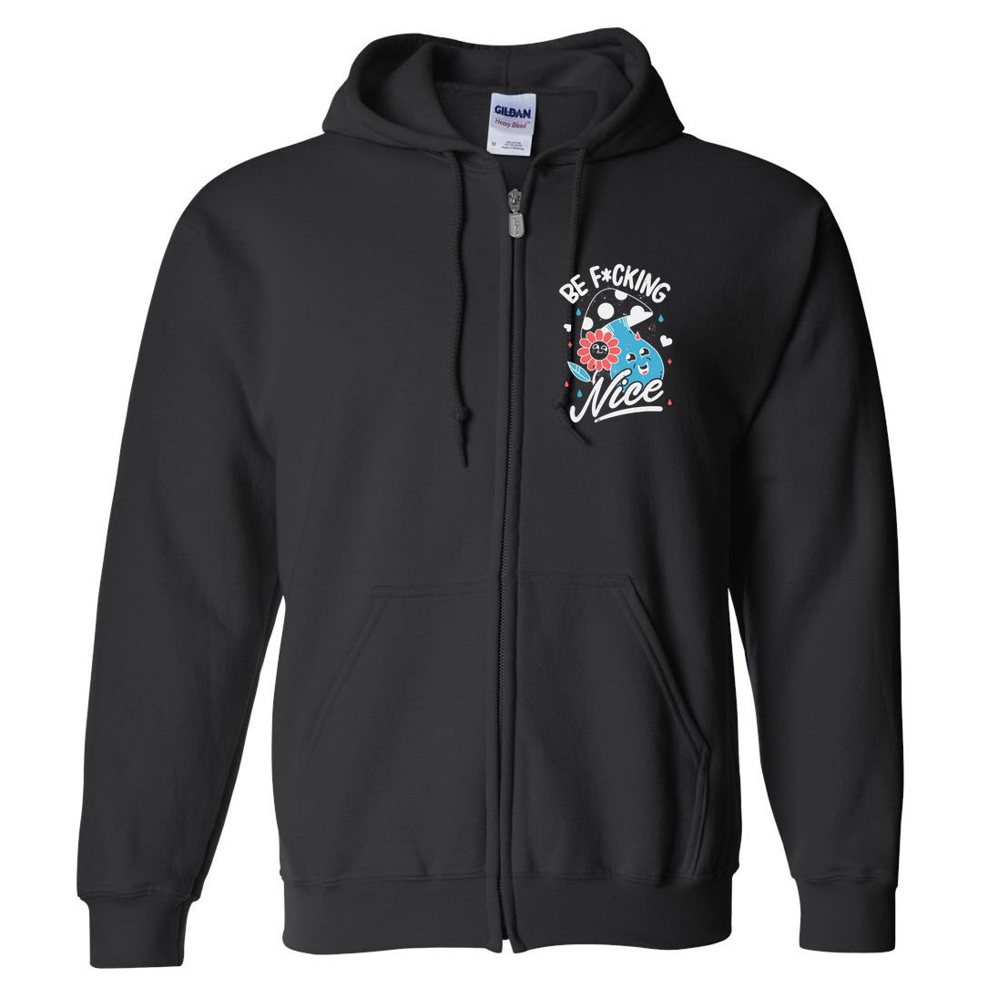 Be Fucking Nice Mushroom Flower Full Zip Hoodie