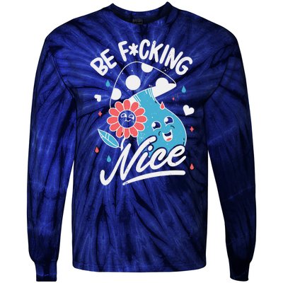 Be Fucking Nice Mushroom Flower Tie-Dye Long Sleeve Shirt