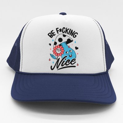 Be Fucking Nice Mushroom Flower Trucker Hat