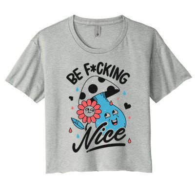 Be Fucking Nice Mushroom Flower Women's Crop Top Tee