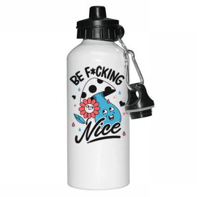 Be Fucking Nice Mushroom Flower Aluminum Water Bottle