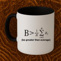 Be Greater Equation Math Mug