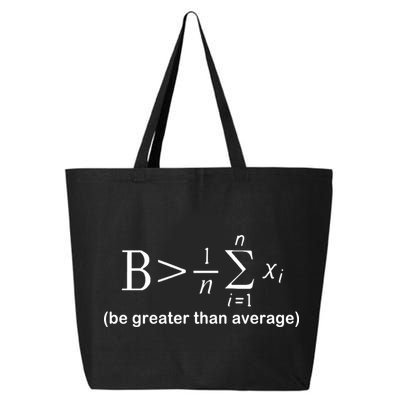 Be Greater Equation Math 25L Jumbo Tote