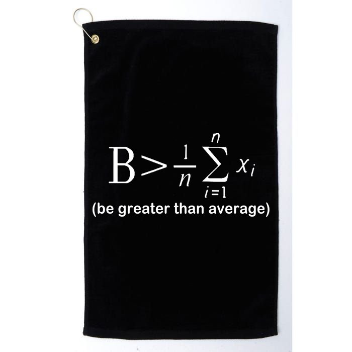 Be Greater Equation Math Golf Towel