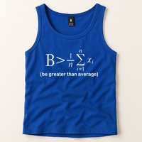 Be Greater Equation Math Tank Top