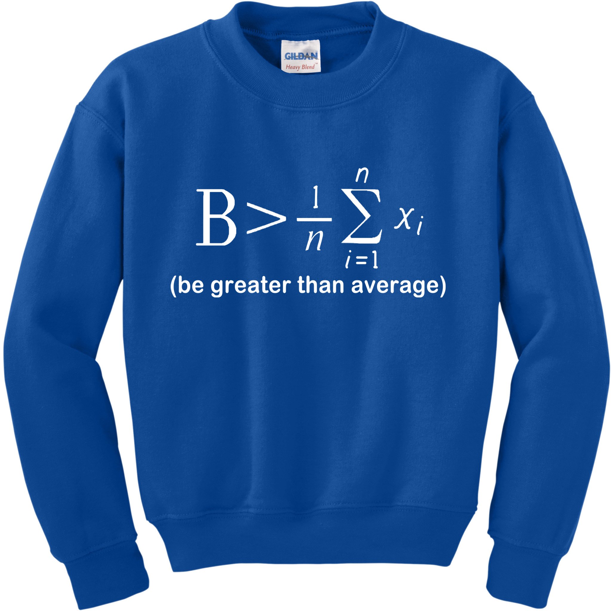 Be Greater Equation Math Kids Sweatshirt