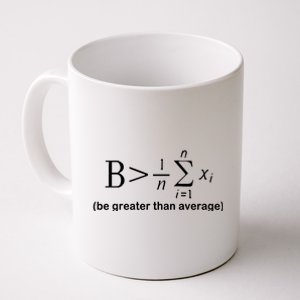 Be Greater Equation Math Coffee Mug