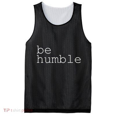 Be Humble Mesh Reversible Basketball Jersey Tank