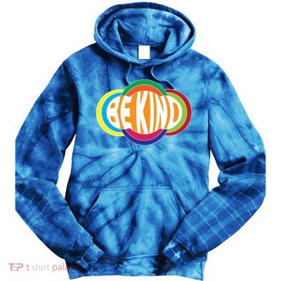 Be Kind 70's Retro Logo Tribute Tie Dye Hoodie