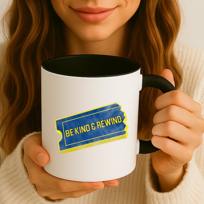 Be Kind And Rewind Mug