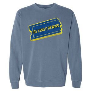 Be Kind And Rewind Garment-Dyed Sweatshirt