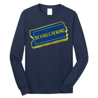 Be Kind And Rewind Long Sleeve Shirt