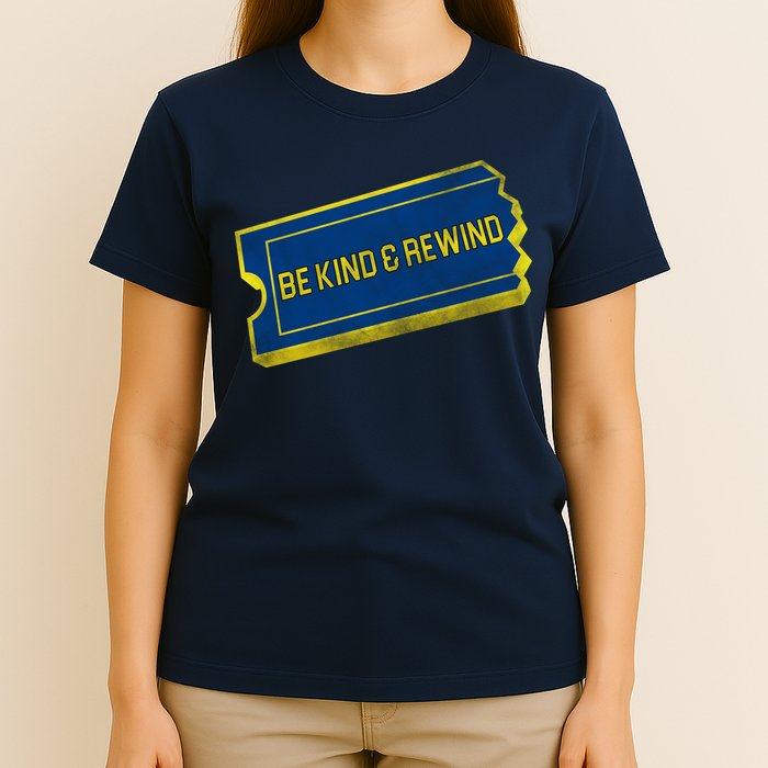 Be Kind And Rewind T-Shirt