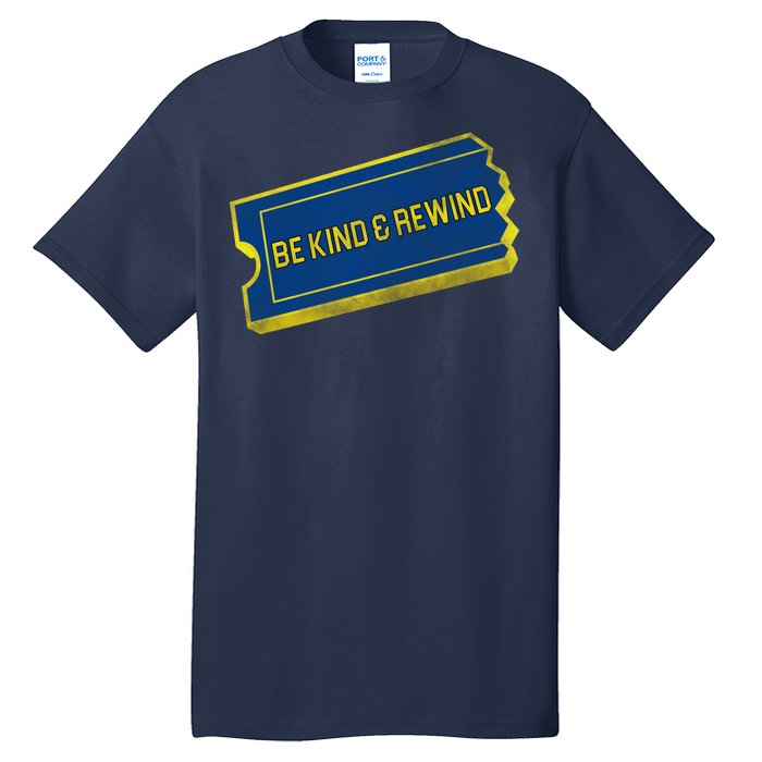 Be Kind And Rewind Tall T-Shirt